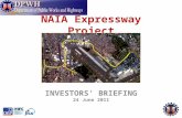 NAIA Expressway Project INVESTORS’ BRIEFING 24 June 2011.