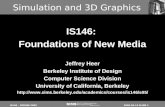 2005.04.12 SLIDE 1IS146 – SPRING 2005 Simulation and 3D Graphics Jeffrey Heer Berkeley Institute of Design Computer Science Division University of California,