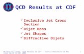 Michele Gallinaro, "QCD Results at CDF" - XXXVIII Rencontres de Moriond, March 22-29, 2003 1 QCD Results at CDF Inclusive Jet Cross Section Dijet Mass.