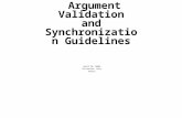 Mid Review of Class Argument Validation and Synchronization Guidelines April 26, 2000 Instructor: Gary Kimura.
