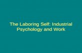 The Laboring Self: Industrial Psychology and Work.