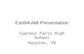 EarthKAM Presentation Cypress Falls High School Houston, TX.