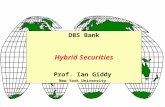 Prof. Ian Giddy New York University Hybrid Securities DBS Bank.