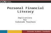 Colorado Academic Standards Personal Financial Literacy Implications for Colorado Teachers.