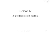 Linear system by Meiling CHEN1 Lesson 6 State transition matrix Linear system 1. Analysis