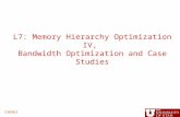 L7: Memory Hierarchy Optimization IV, Bandwidth Optimization and Case Studies CS6963.