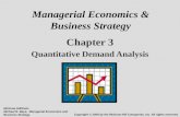 Managerial Economics & Business Strategy Chapter 3 Quantitative Demand Analysis McGraw-Hill/Irwin Michael R. Baye, Managerial Economics and Business Strategy.
