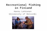 Recreational fishing in Finland Hannu Lehtonen University of Helsinki.
