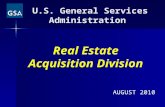 U.S. General Services Administration U.S. General Services Administration Real Estate Acquisition Division AUGUST 2010.