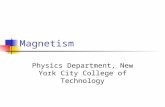 Magnetism Physics Department, New York City College of Technology.