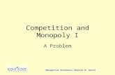 Managerial Economics-Charles W. Upton Competition and Monopoly I A Problem.