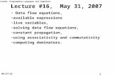 Cse322, Programming Languages and Compilers 1 6/27/2015 Lecture #16, May 31, 2007 Data flow equations, available expressions live variables, solving data.