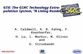 DARPA GTX: The GSRC Technology Extra- polation System, “A Living Roadmap” A. Caldwell, A. B. Kahng, F. Koushanfar, H. Lu, I. Markov, M. Oliver and D. Stroobandt.