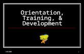 3/24/2000 1 Orientation, Training, & Development.