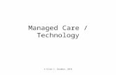 Managed Care / Technology © Allen C. Goodman, 2010.