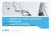 SIMDEUM: water demand in distribution network modelling Mirjam Blokker 20 November 2009 – ColloquiumTU Delft.