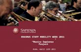 MuSa Rome, April 12th 2011 ERASMUS STAFF MOBILITY WEEK 2011 “Musica Sapienza” Project.