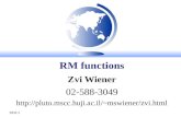 FRM-3 Zvi Wiener 02-588-3049 mswiener/zvi.html RM functions.