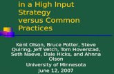 Crop Costs & Returns in a High Input Strategy versus Common Practices Kent Olson, Bruce Potter, Steve Quiring, Jeff Vetch, Tom Hoverstad, Seth Naeve, Dale.