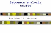 Sequence analysis course Lecture 12: Genome Analysis.