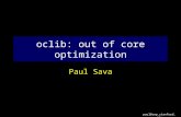 Paul@sep.stanford.edu oclib: out of core optimization Paul Sava.