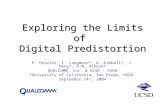 Exploring the Limits of Digital Predistortion P. Draxler, I. Langmore*, D. Kimball*, J. Deng*, P.M. Asbeck* QUALCOMM, Inc. & UCSD – HSDG *University of.
