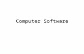 Computer Software. Chapter 3: Computer Software 2 Chapter Contents Section A: Software Basics Section B: Popular Applications Section C: Buying Software.
