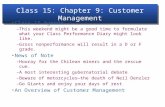 Class 15: Chapter 9: Customer Management Class 15 Agenda –This weekend might be a good time to formulate what your Class Performance Diary might look like.