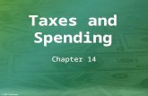 Taxes and Spending Chapter 14. SECTION 1 Taxes Three Major Federal Taxes The government collects three major federal taxes: personal income tax, corporate.