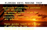 FLORIDA KEYS MARINE TRIP Appleseed Expeditions partners with educators to provide school trips for students that incorporate learning, adventure and service.