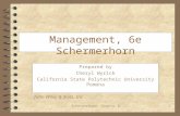 Schermerhorn- Chapter 61 Management, 6e Schermerhorn Prepared by Cheryl Wyrick California State Polytechnic University Pomona John Wiley & Sons, Inc.