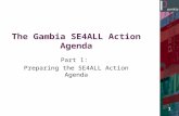 Part 1: Preparing the SE4ALL Action Agenda 1. 1. Contents 2 1. SE4ALL Background and organization 2. Action Agenda development guidelines 3. Action Agenda.