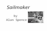 Sailmaker by Alan Spence. Shipbuilding in Scotland The River Clyde and the West of Scotland began to develop as a major industrial centre during the 19th.