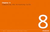 Chapter 8 – Completing the Accounting Cycle | Accounting 1, 7 th Edition1 Chapter 8 Completing the Accounting Cycle 8.
