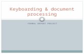 FORMAL REPORT PROJECT Keyboarding & document processing 1.