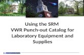 Using the SRM VWR Punch-out Catalog for Laboratory Equipment and Supplies.