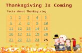 Thanksgiving Is Coming Facts about Thanksgiving 12345 678910 1112131415 1617181920 2122232425.