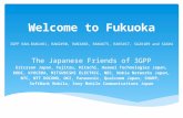 Welcome to Fukuoka The Japanese Friends of 3GPP Ericsson Japan, Fujitsu, Hitachi, Huawei Technologies Japan, KDDI, KYOCERA, MITSUBISHI ELECTRIC, NEC, Nokia