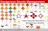Dangerous Goods Management Ships in Service Training Material A-M CHAUVEL International Maritime Dangerous Goods 2009.