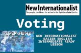 Voting NEW INTERNATIONALIST EASIER ENGLISH INTERMEDIATE READY LESSON.