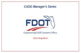 Engineering\CADD Systems Office CADD Manager's Series Site Integration.