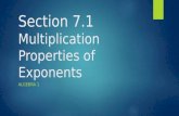 Section 7.1 Multiplication Properties of Exponents ALGEBRA 1.