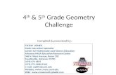4 th & 5 th Grade Geometry Challenge Compiled & presented by: CATHY JONES Math Instruction Specialist Center for Mathematics and Science Education Arkansas.