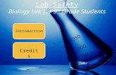 Introduction Credits. Introduction This assignment will familiarize you with the lab safety required to ensure that you will be safe and have fun while.
