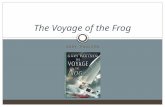 GARY PAULSEN The Voyage of the Frog. Author Notes Gary Paulsen.