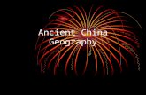 Ancient China Geography. China China is located on the continent of Asia. The climate in ancient China includes seasons similar to those in North America.