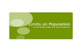 Limits on Population can the world be taken over by one organism?