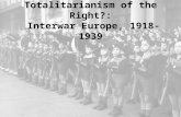 Totalitarianism of the Right?: Interwar Europe, 1918-1939.
