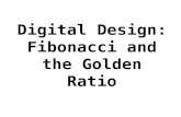 Digital Design: Fibonacci and the Golden Ratio. Leonardo Fibonacci aka Leonardo of Pisa 1170 – c. 1250.
