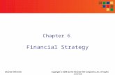 Chapter 6 Financial Strategy McGraw-Hill/Irwin Copyright © 2009 by The McGraw-Hill Companies, Inc. All rights reserved.